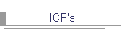 ICF's